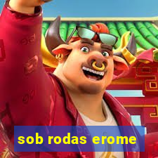 sob rodas erome